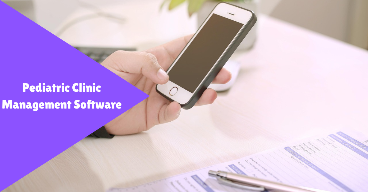 pediatric clinic management software