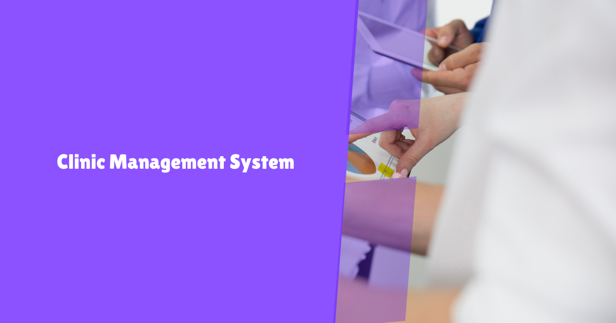 Clinic Management System